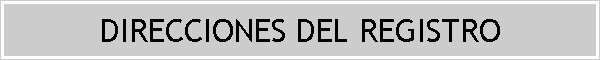 DIRECCIONES DEL REGISTRO