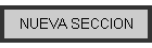 NUEVA SECCION